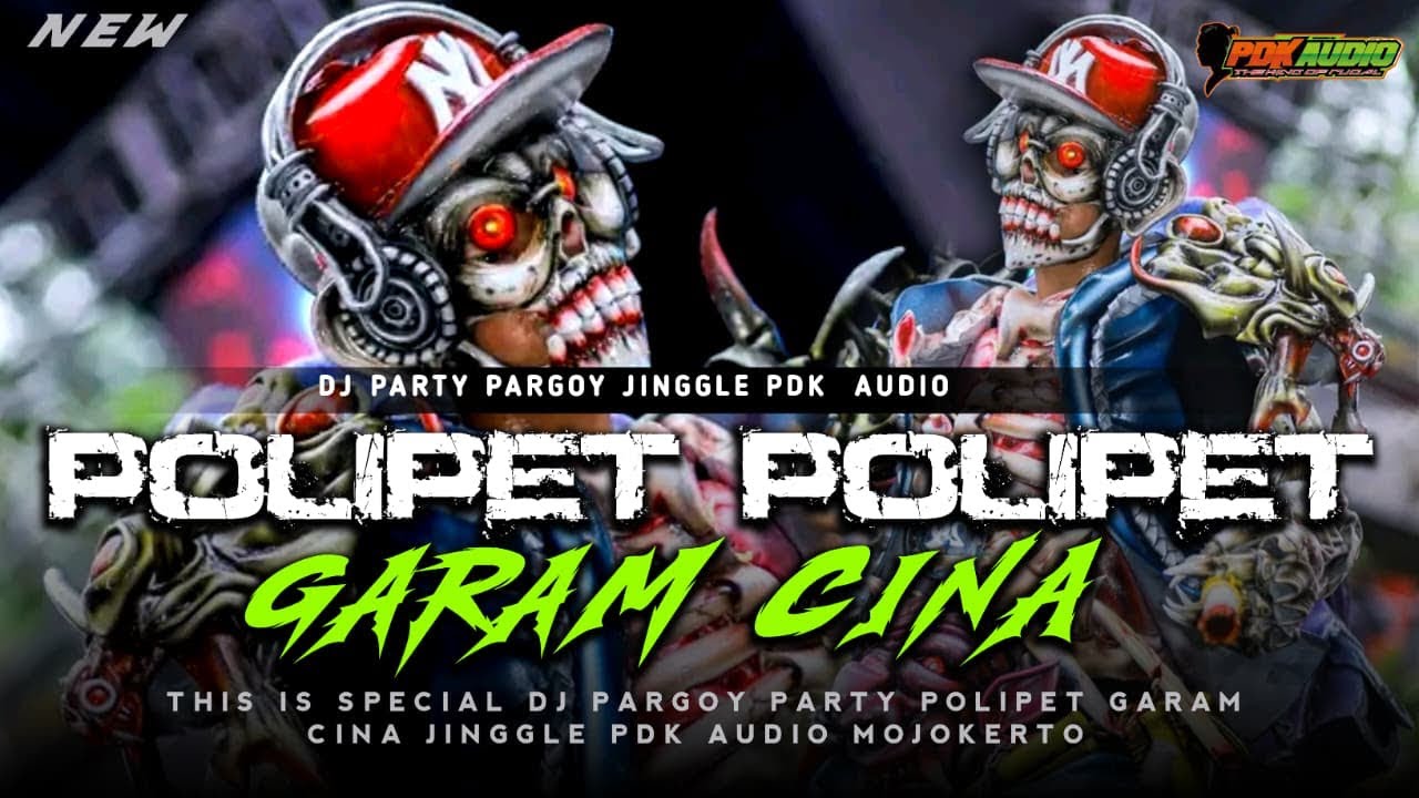 POLIPET POLIPET  GARAM CINA || DJ PARTY PARGOY JINGLE PDK AUDIO.