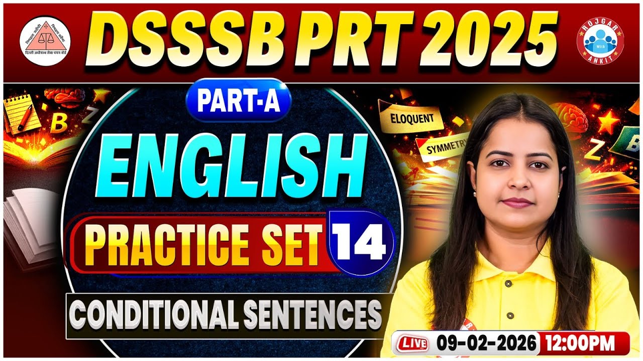 DSSSB PRT English Classes 2025 | Conditional Sentences | DSSSB PRT Part A English Practice Set 14