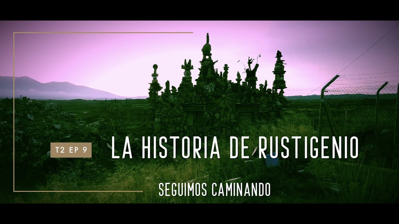 La historia de Rustigenio