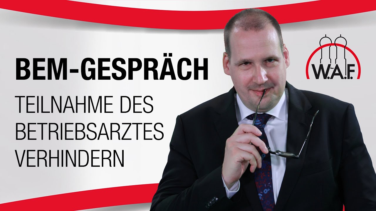 BEM Gespräch: Teilnahme des Betriebsarztes verhindern | Betriebsrat Video