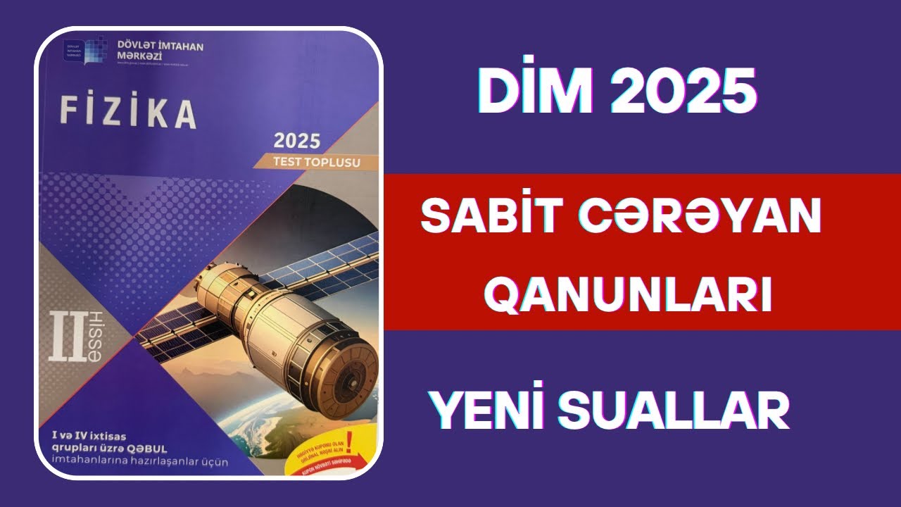 Sabit cərəyan qanunları  ətraflı yazılı cavab tələb olunan tapşırıqların izahı DİM 2025  Fizika