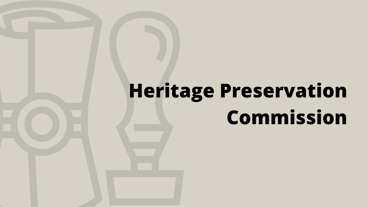 Heritage Preservation Commission - Aug. 6, 2025