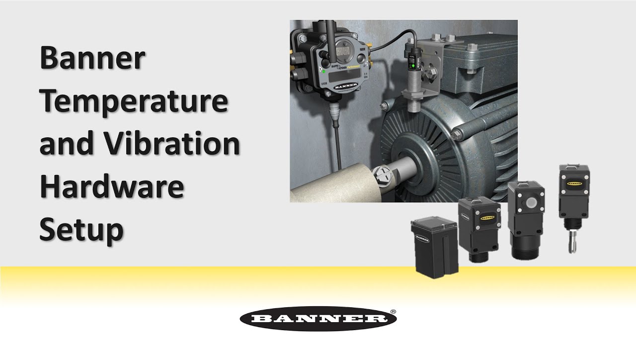 Banner Temperature and Vibration Hardware Setup