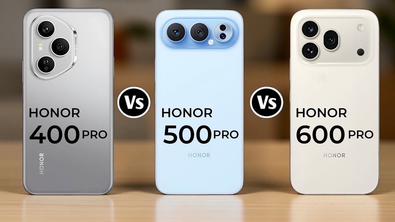 Honor 400 pro 5G Vs Honor 500 Pro 5G Vs Honor 600 Pro 5G 