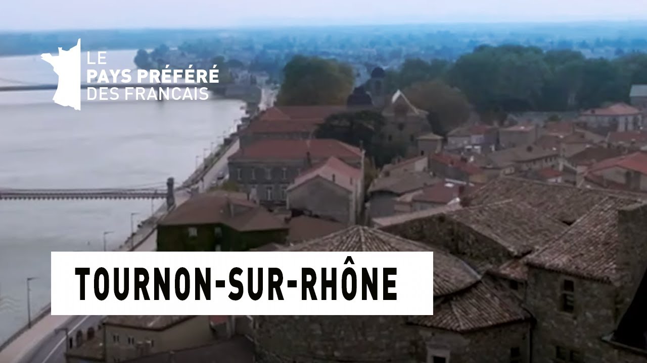 Tournon-sur-Rhône - Ardèche - Les 100 lieux qu'il faut voir - Documentaire