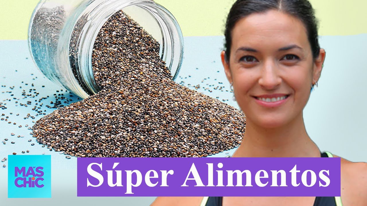 Los s&uacute;per alimentos que cambiar&aacute;n tu dieta ✨ | M&aacute;s Chic