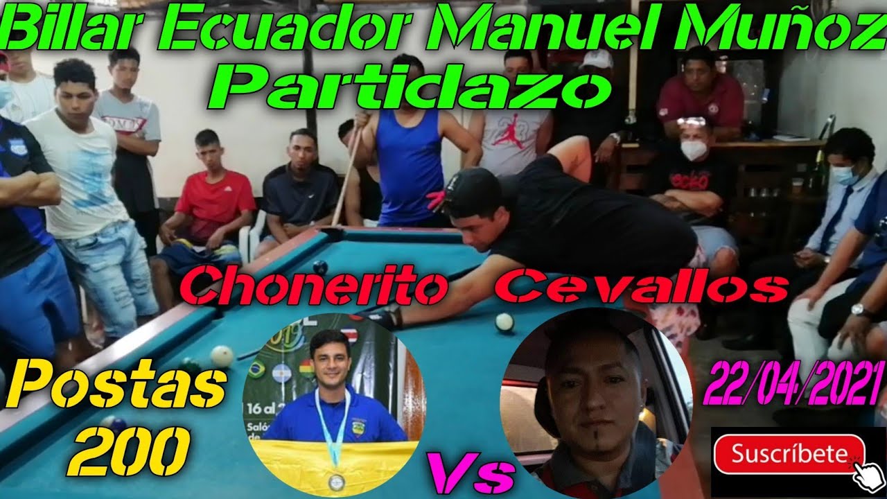 Billar.. Chonerito VS cevallos postas de 200  22/04/2021