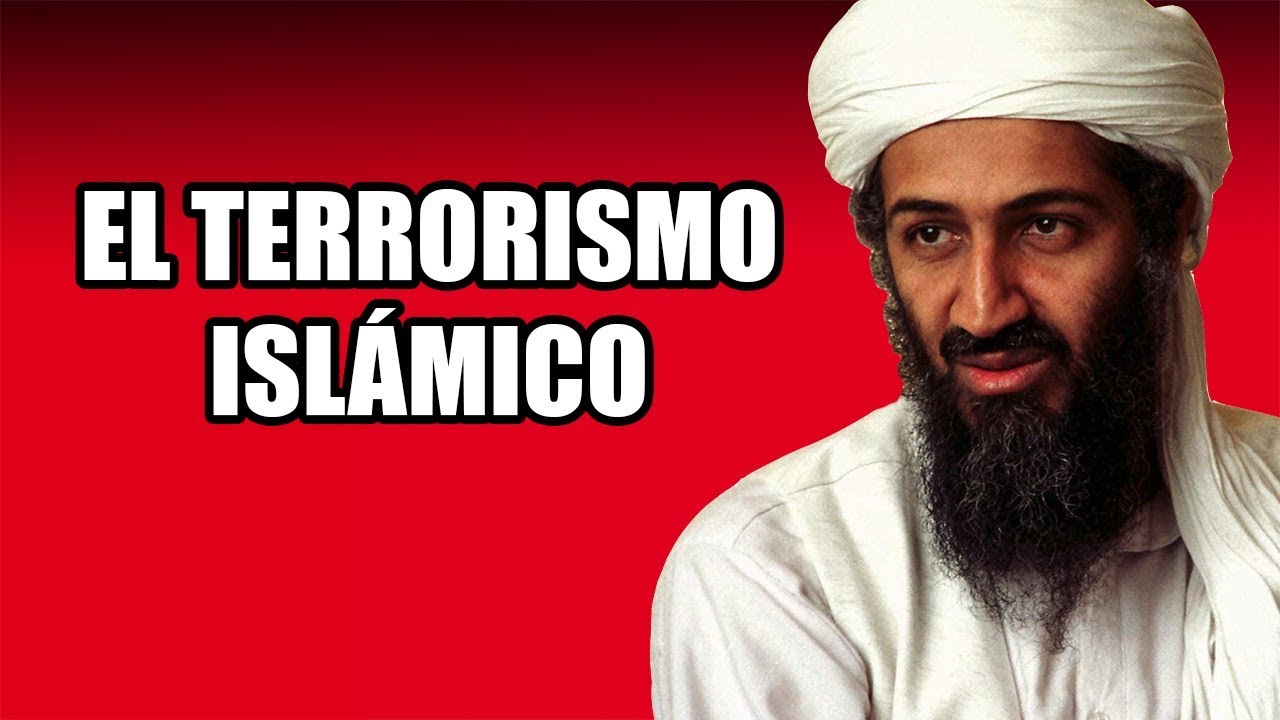 EL TERRORISMO ISLÁMICO EXPLICADO