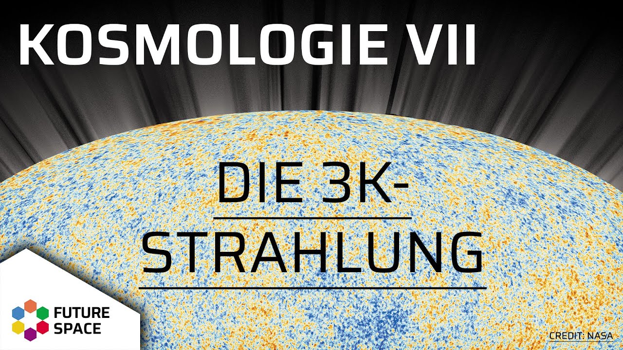 Kosmologie VII: Der kosmische Hintergrund | KP Haupt