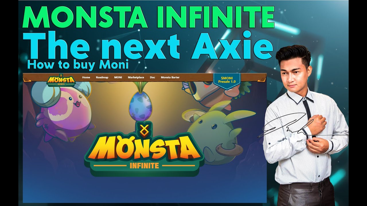 Monsta Infinite New NFT Game PLay to Earn Review How to buy Moni Token / the next axie?