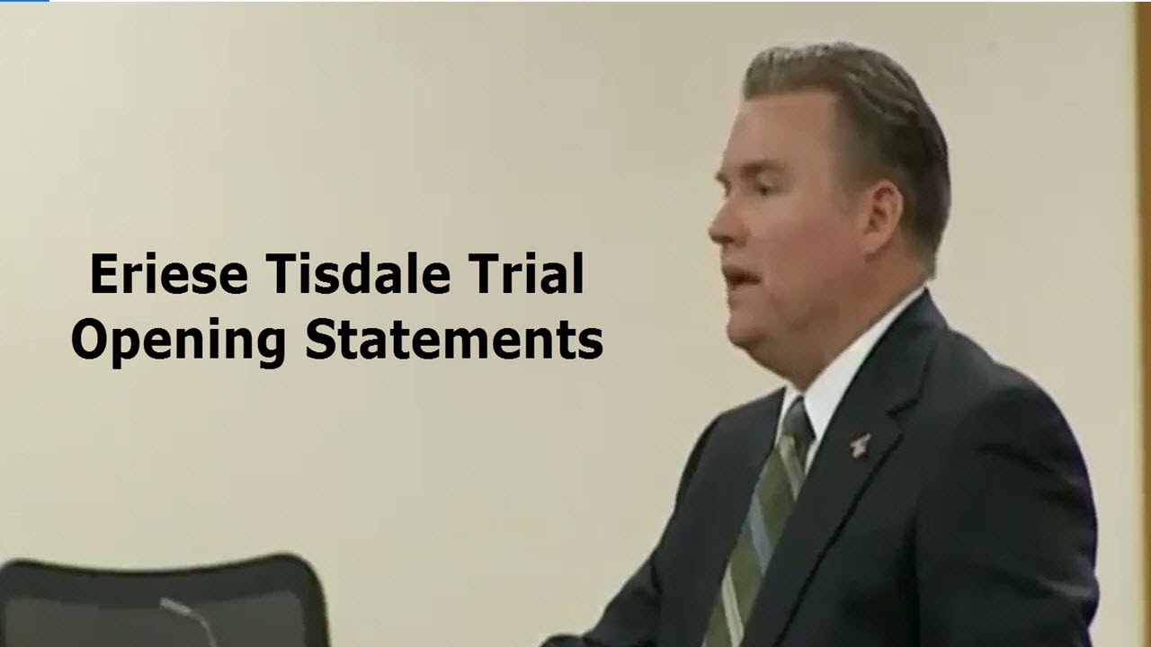 Eriese Tisdale Trial Opening Statements 09/24/15