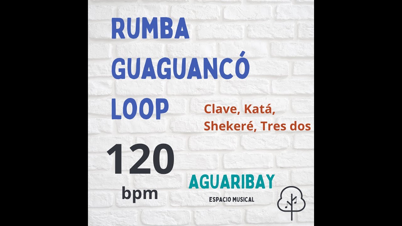 Rumba Guaguancó - Loop (120 bpm) Clave, kata, Shekeré y tres dos