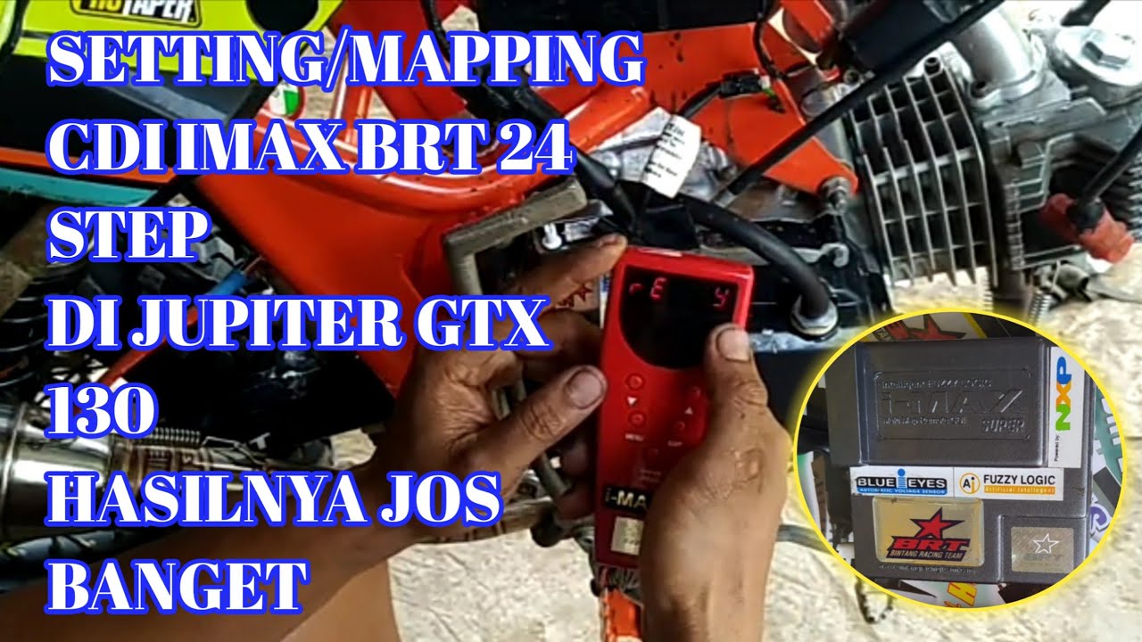 SETTING/MAPPING CDI IMAX BRT 24 STEP DI JUPITER GTX 130
