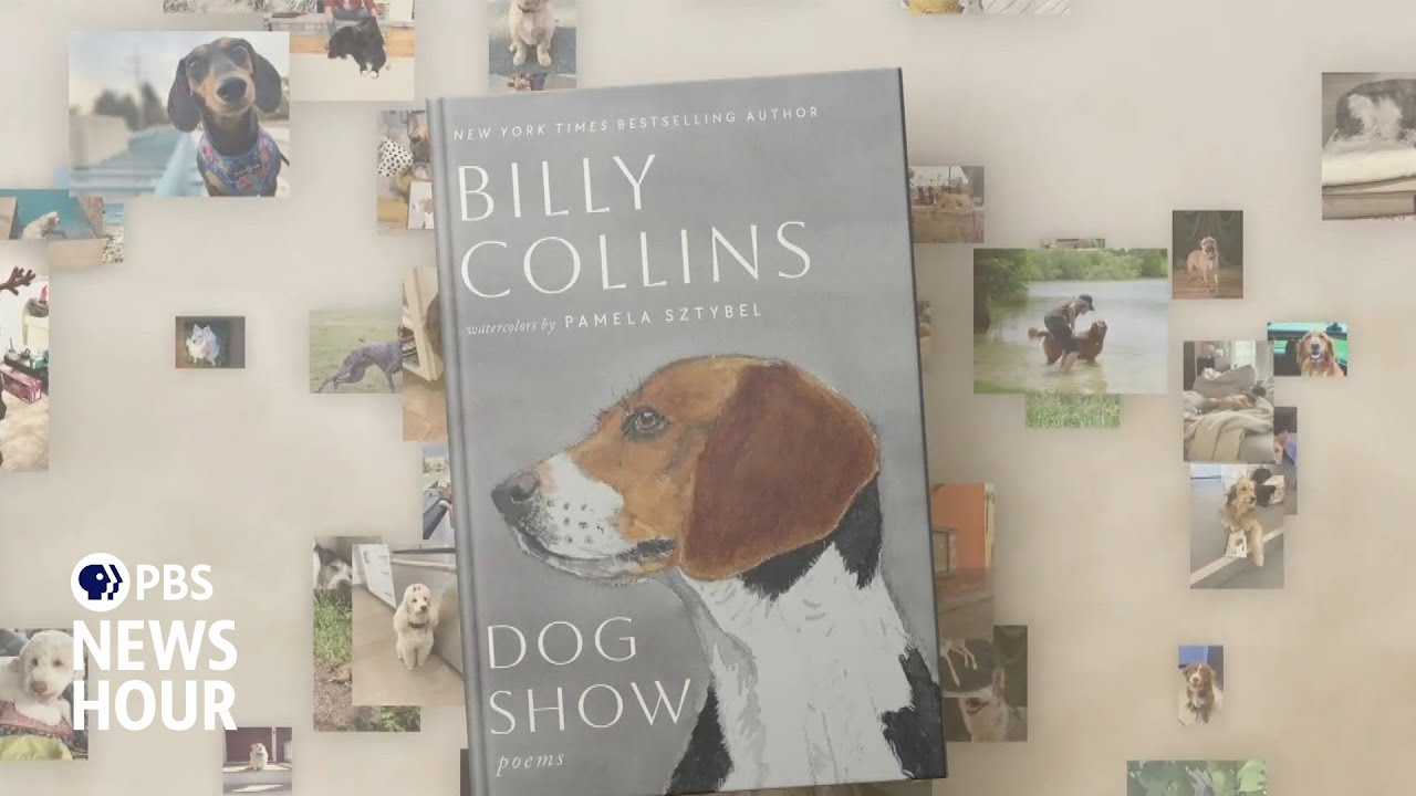 Poet Billy Collins explores love, loss and life in 'Dog Show'
