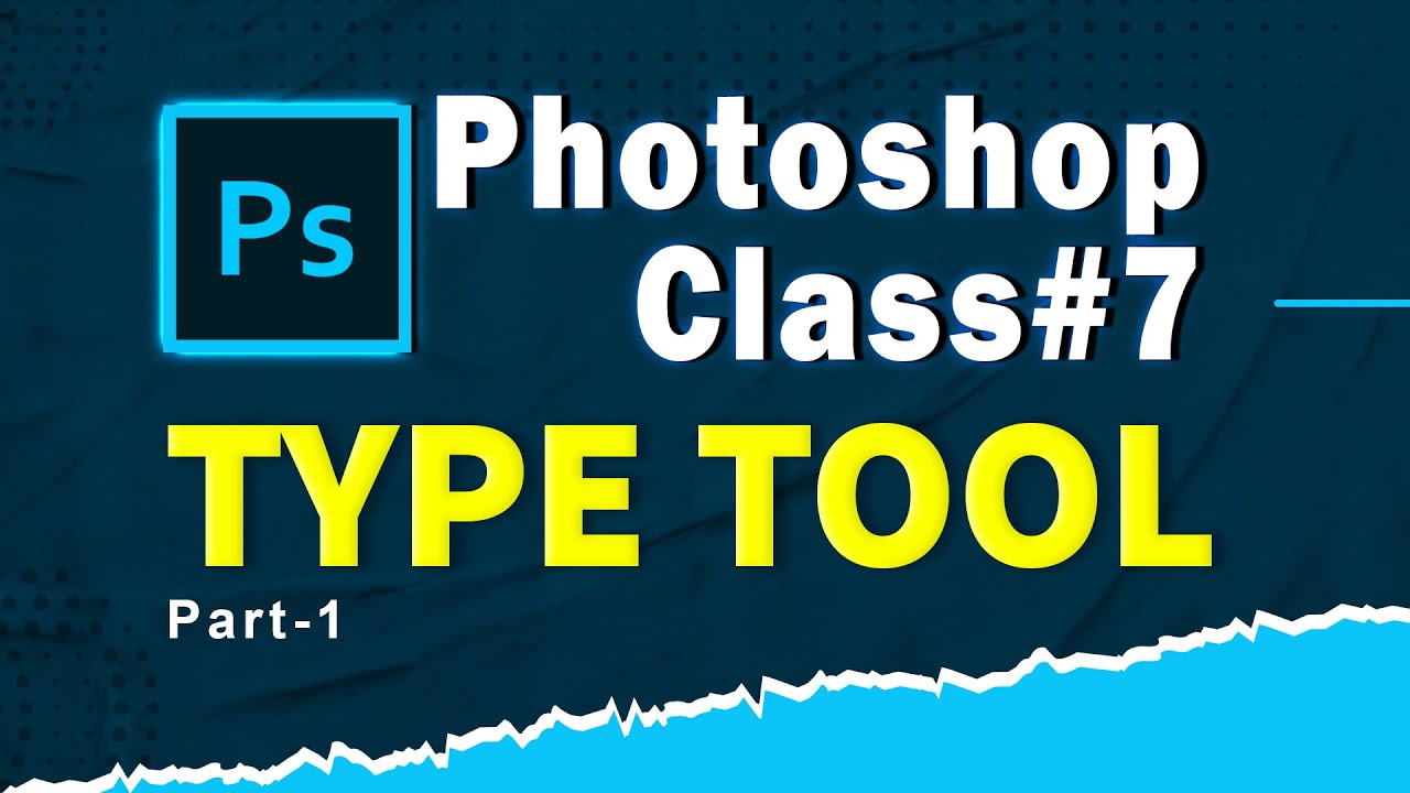 How to use Photoshop Type Tool | Photoshop Text Tool Tutorial
