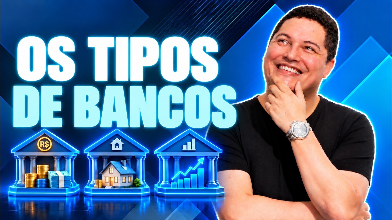 Tipos de Banco - Conhecimentos Banc&aacute;rios