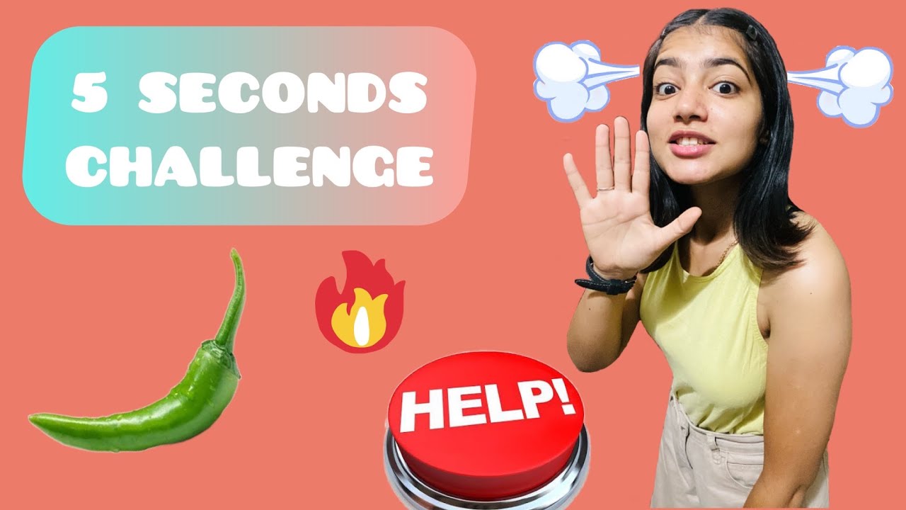 5 Seconds Challenge 🌶🥵