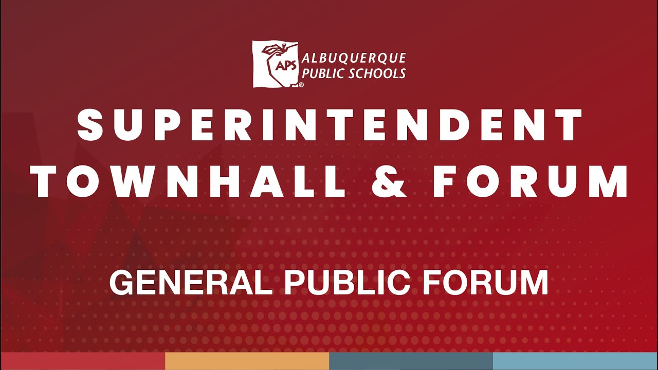 Superintendent Townhall and Forums - PM - General Public Forum