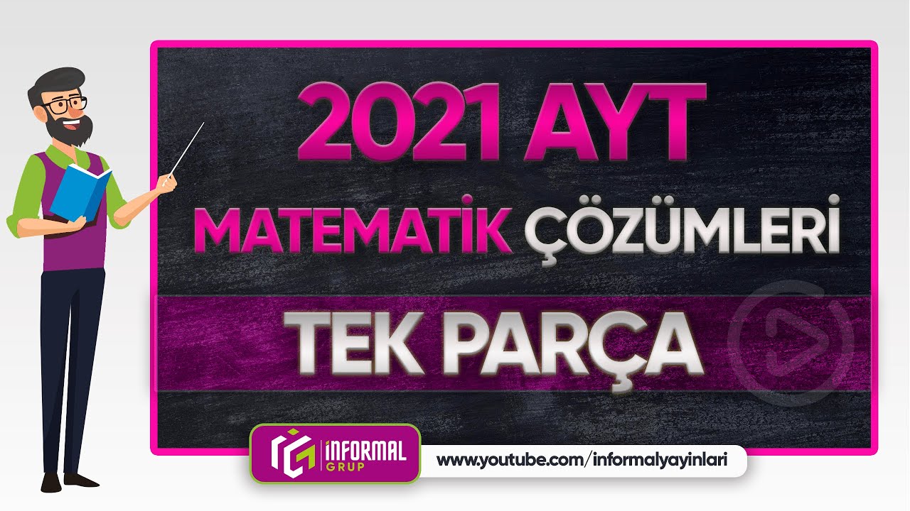 2021 AYT MATEMATİK Soruları ve &Ccedil;&ouml;z&uuml;mleri | TEK PAR&Ccedil;A