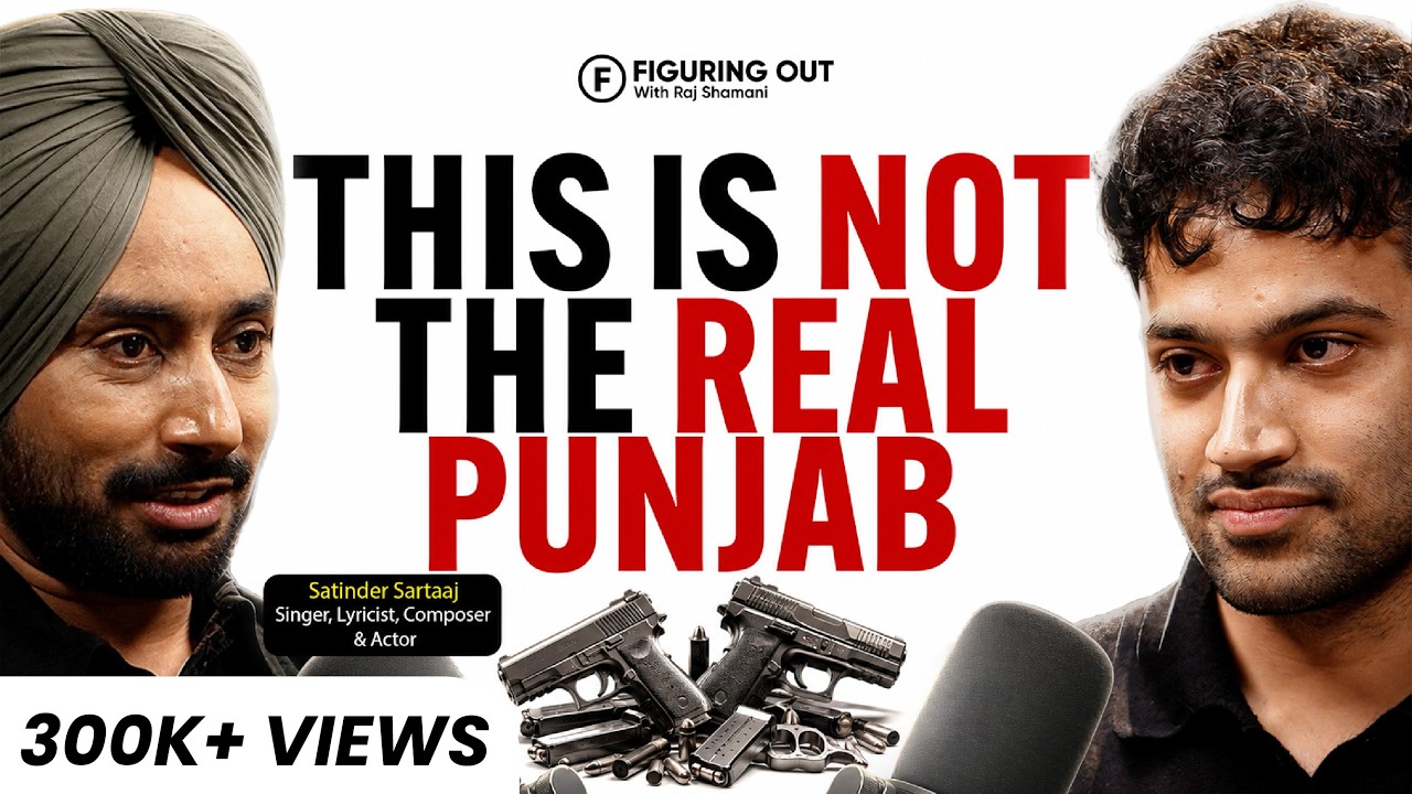 The Real Satinder Sartaaj: Sufi Music, Punjabi Culture & Life Beyond Fame | FO538 Raj Shamani