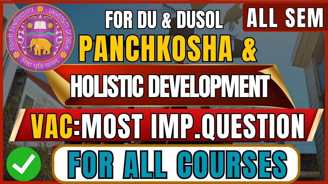 Panchkosha & Holistic Development VAC : Most Important Questions | DU, DUSOL