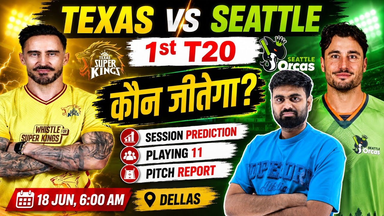 Texas vs seattle mlc 2026 1st match prediction, tsk vs so today match prediction, tsk vs sor
