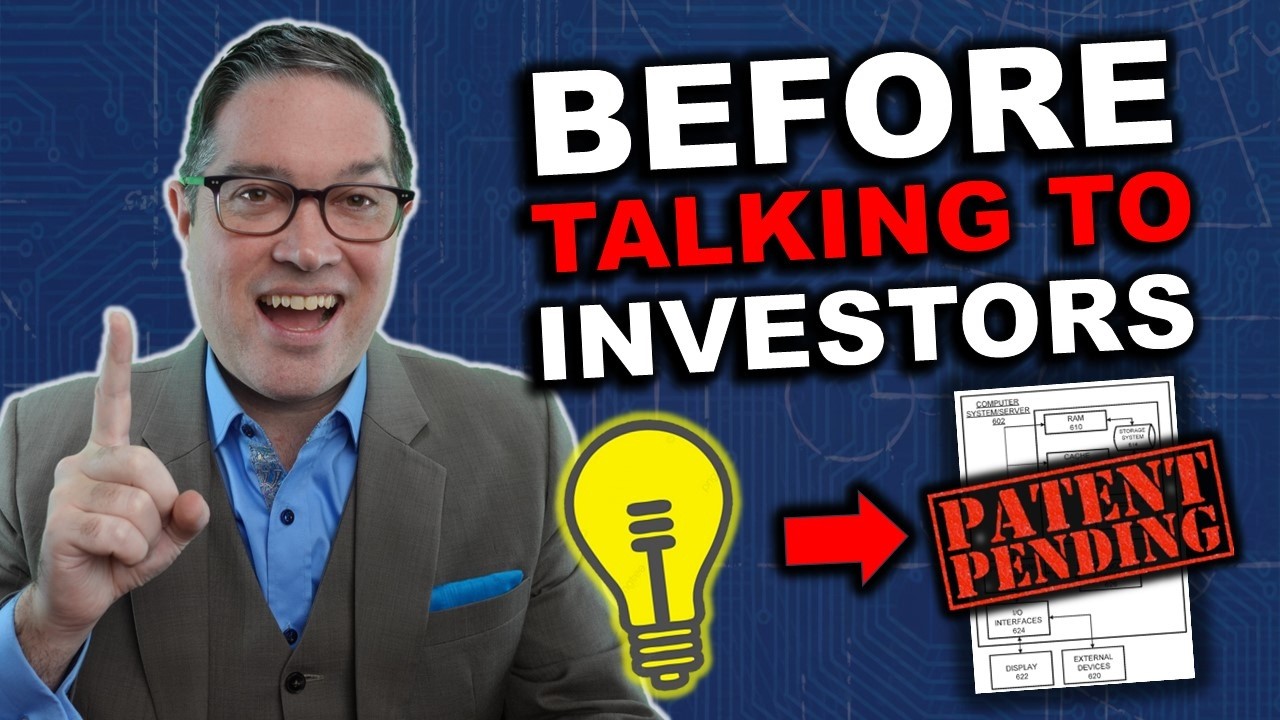 Why You NEED To Be Patent Pending Before Talking To Investors