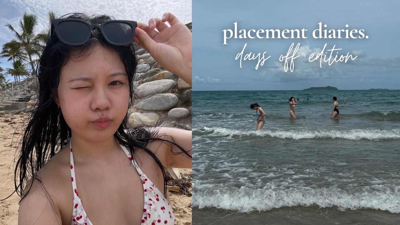 placement diaries | where i've been, beach daytrip, lunar new year