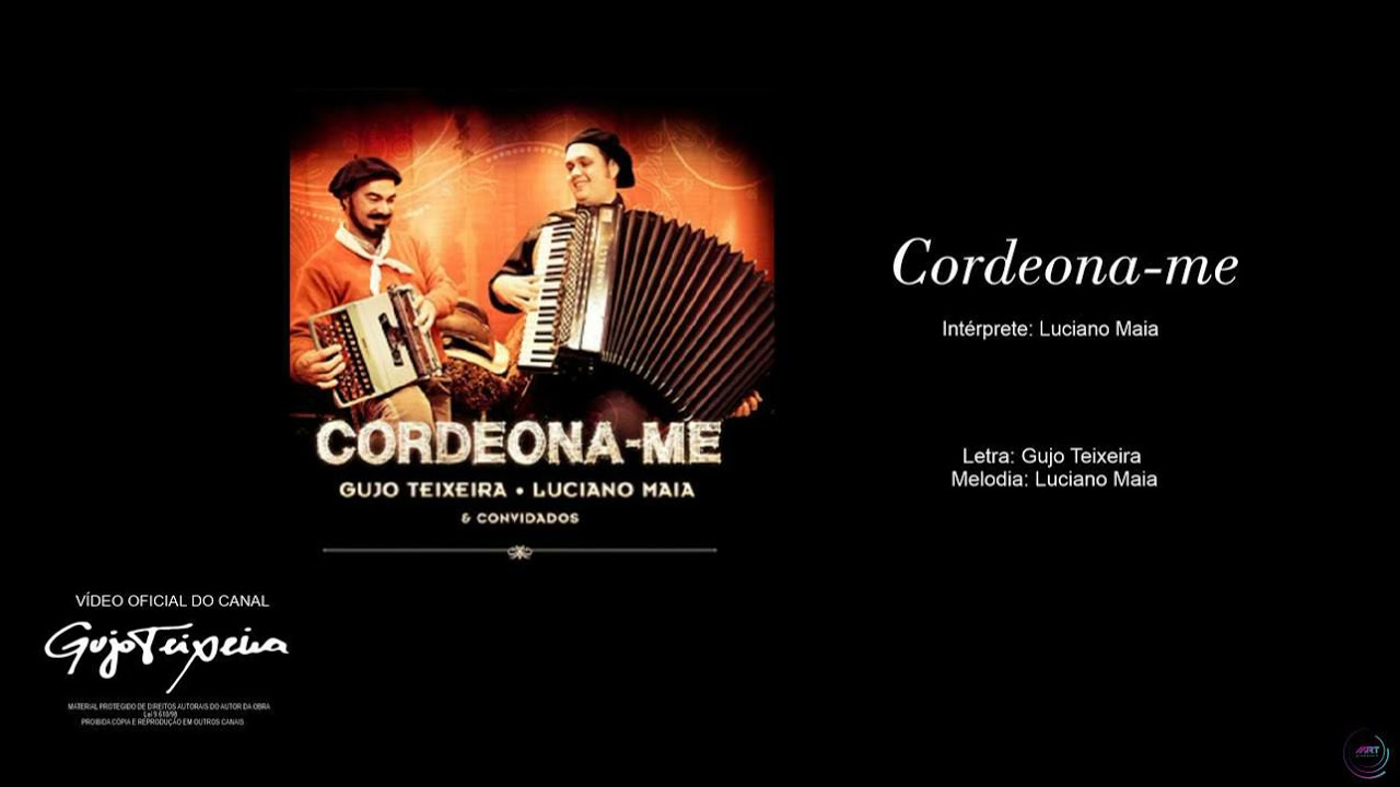 CORDEONA-ME | GUJO TEIXEIRA E LUCIANO MAIA