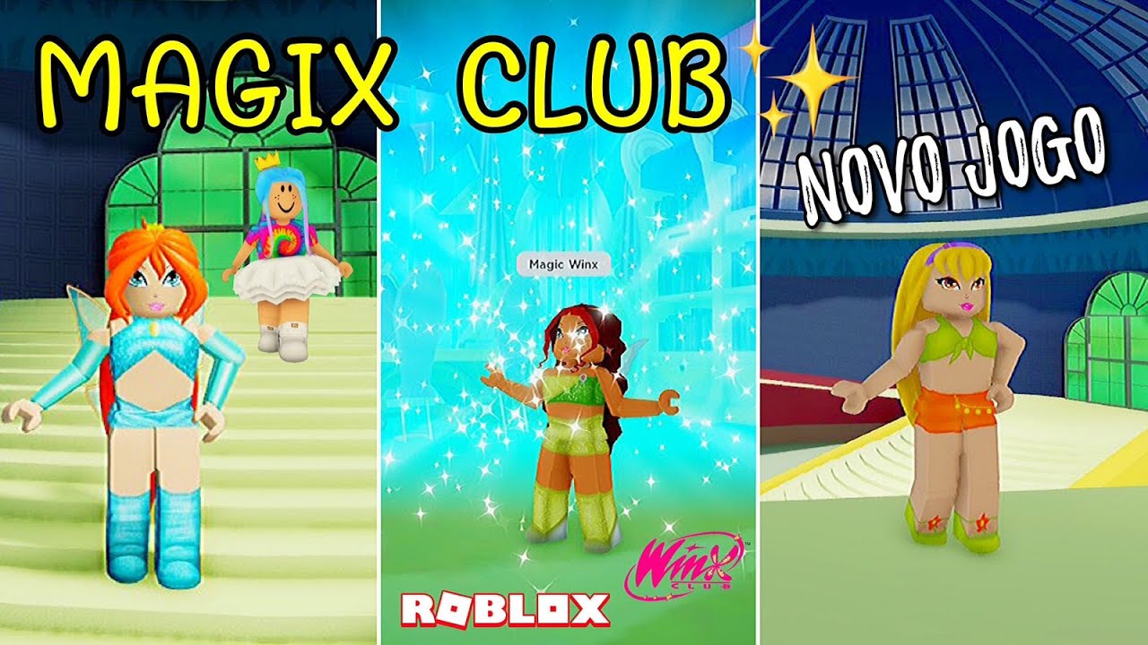 Roblox - NOVO JOGO MÁGICO DAS WINX NO ROBLOX!!!😱 (Magix Club Remake)