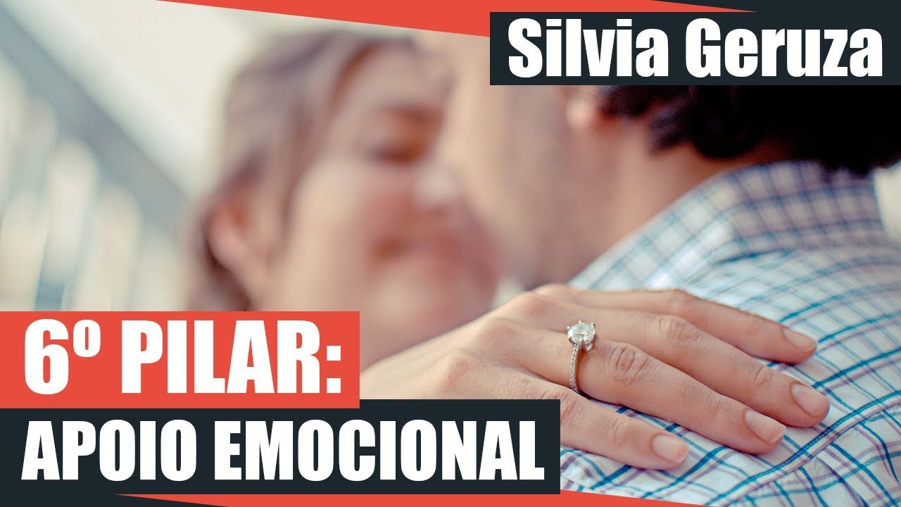 6&ordm; PILAR: APOIO EMOCIONAL | Silvia Geruza