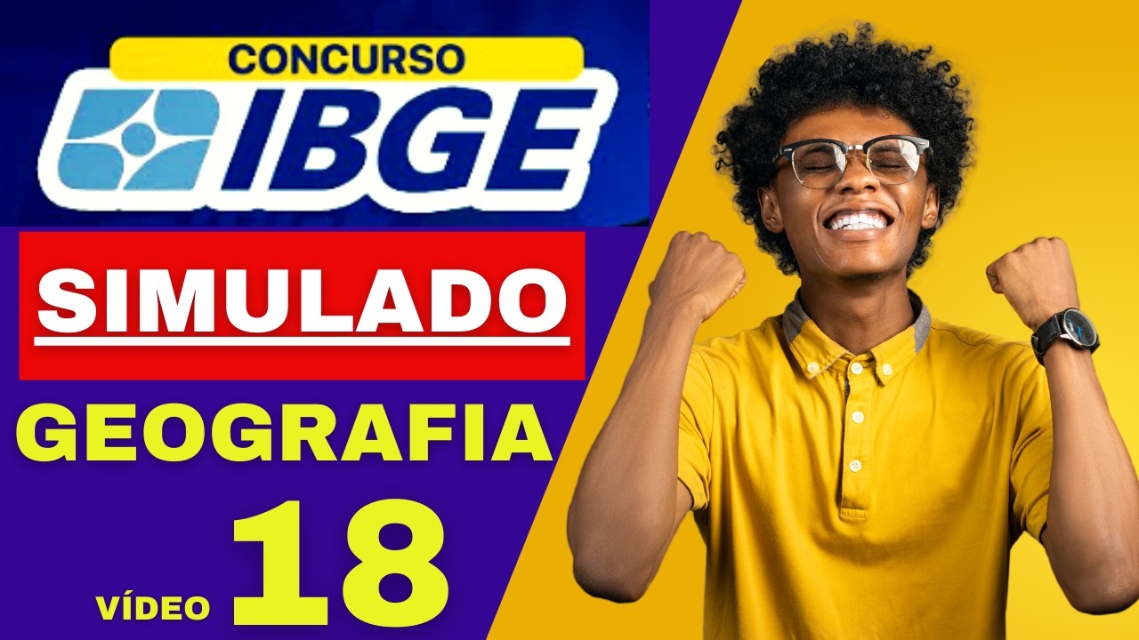 CONCURSO IBGE SOMENTE QUESTÕES RESOLVIDAS DE GEOGRAFIA DA FGV (VÍDEO 18).