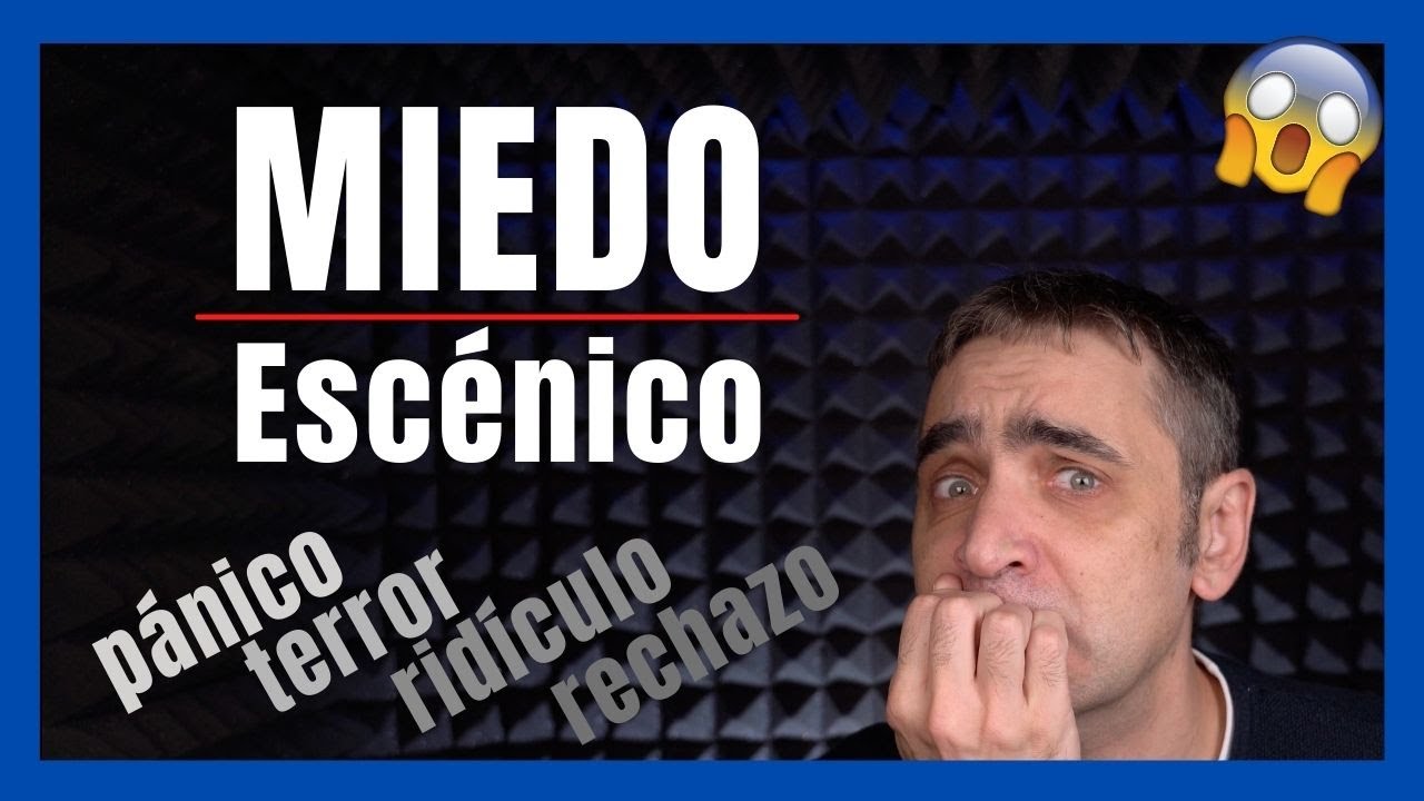 C&Oacute;MO vencer el MIEDO ESC&Eacute;NICO