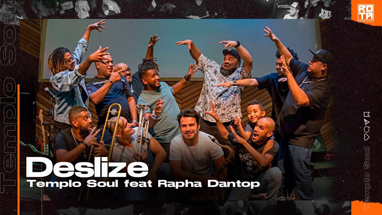 Templo Soul Feat Rapha DanTop | Deslize [Na Estrada CCV]