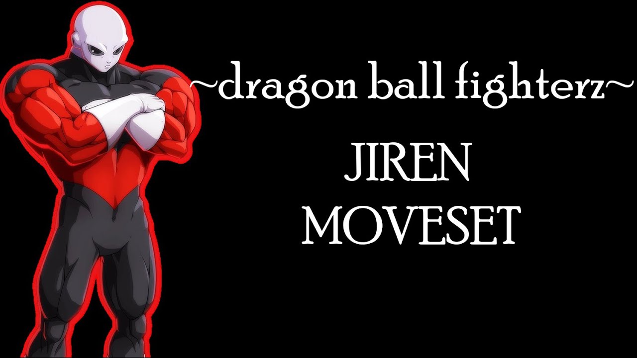Dragon Ball FighterZ - Jiren Moveset