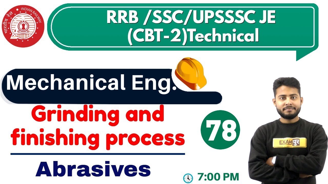 Class -78 ||#RRB JE (CBT-2 )Technical|Mechanical | By Vivek singh Sir || Grinding and finishing