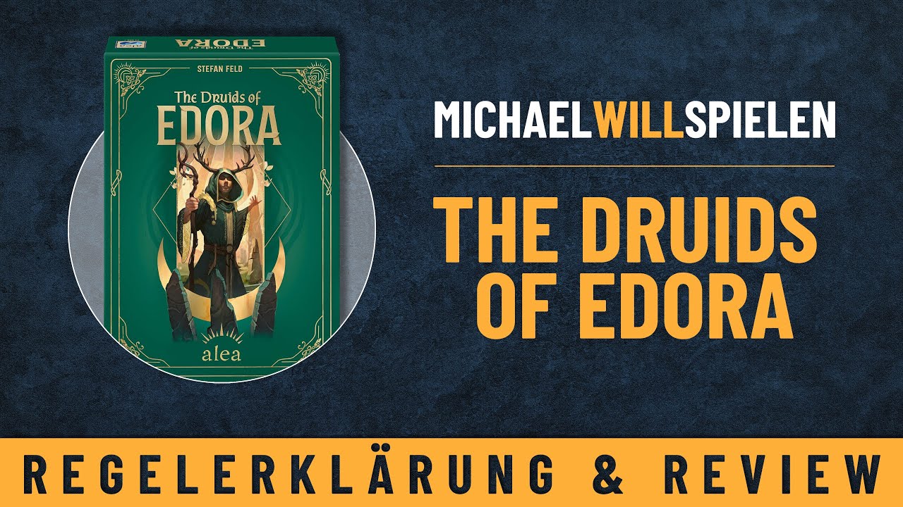 THE DRUIDS OF EDORA – Regelerklärung und Review – Gehobener-Kennerspiel-Geheimtipp