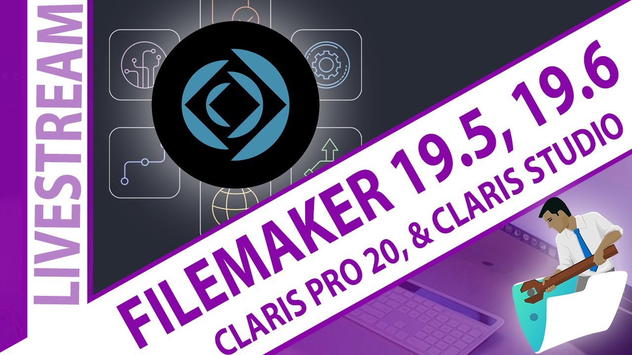 FileMaker 19.5, 19.6, Claris Pro 20 & Claris Studio - Claris News - Claris Announcements 2022