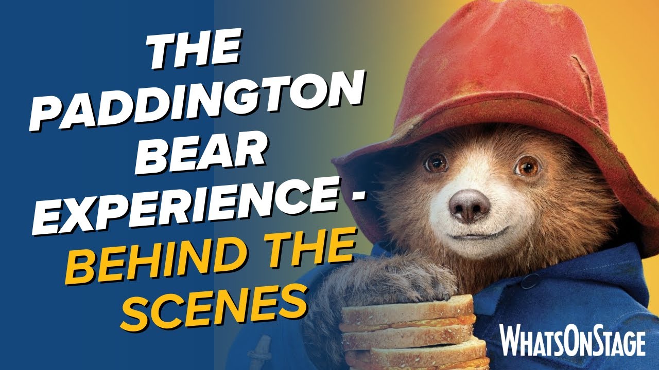 The Paddington Bear Experience | Behind the scenes