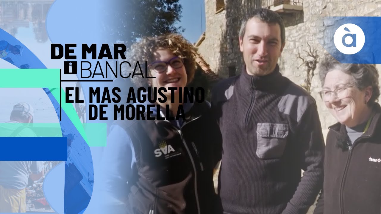 El Mas Agustino de Morella - De mar i bancal