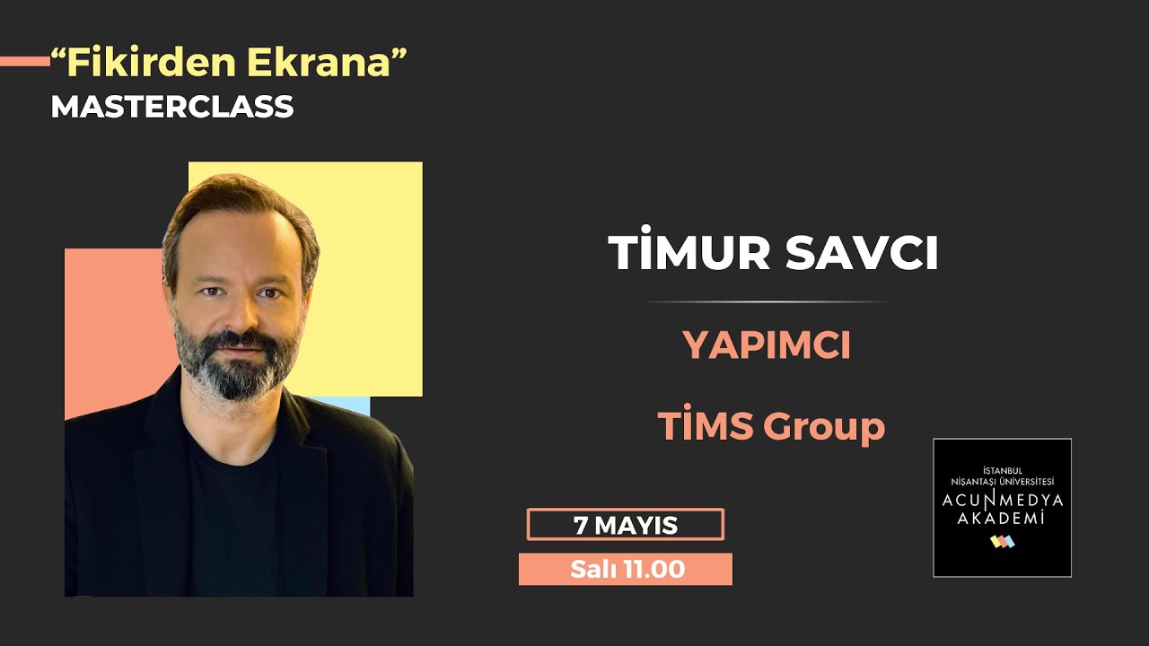 Acunmedya Akademi MasterClass Konuğu Duayen Yapımcı Timur Savcı
