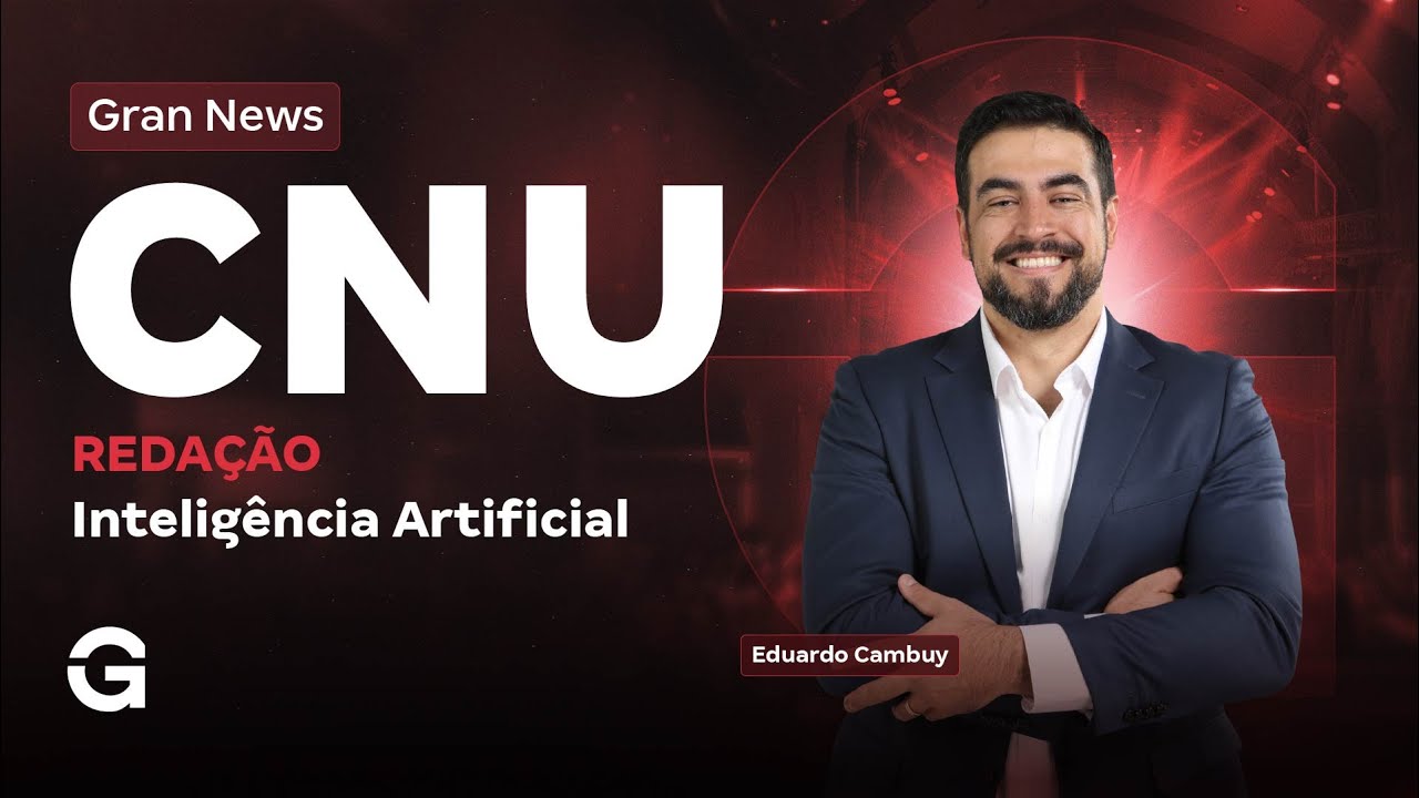 Gran News CNU 2025 | Reda&ccedil;&atilde;o: Intelig&ecirc;ncia Artificial