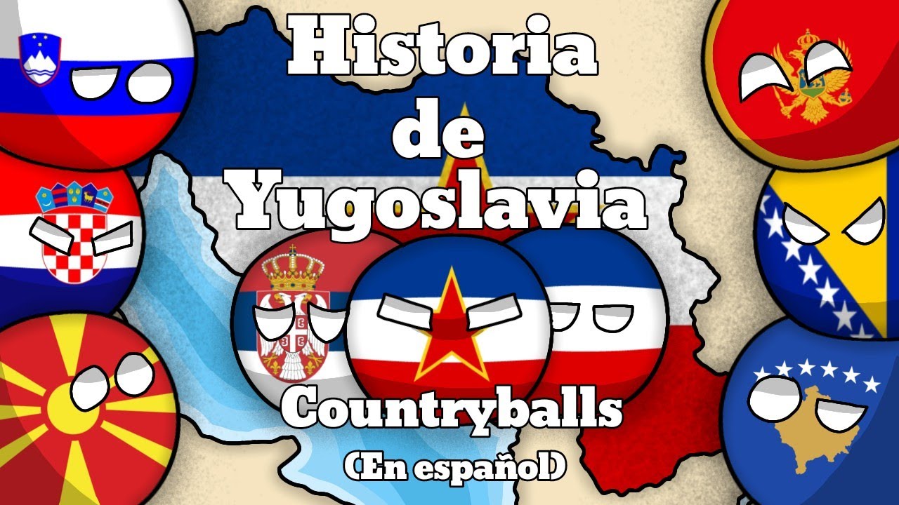 Historia de YUGOSLAVIA @Mikeleitor 