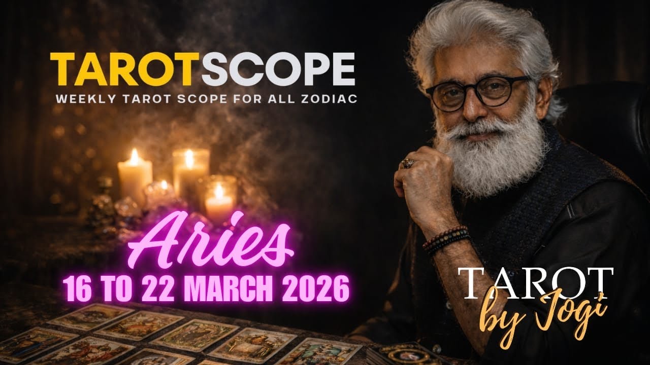 Aries Horoscope Weekly | 16 - 22 March 2026 | TarotScope | Tarot Card Reading | Liaqat Jogi 
