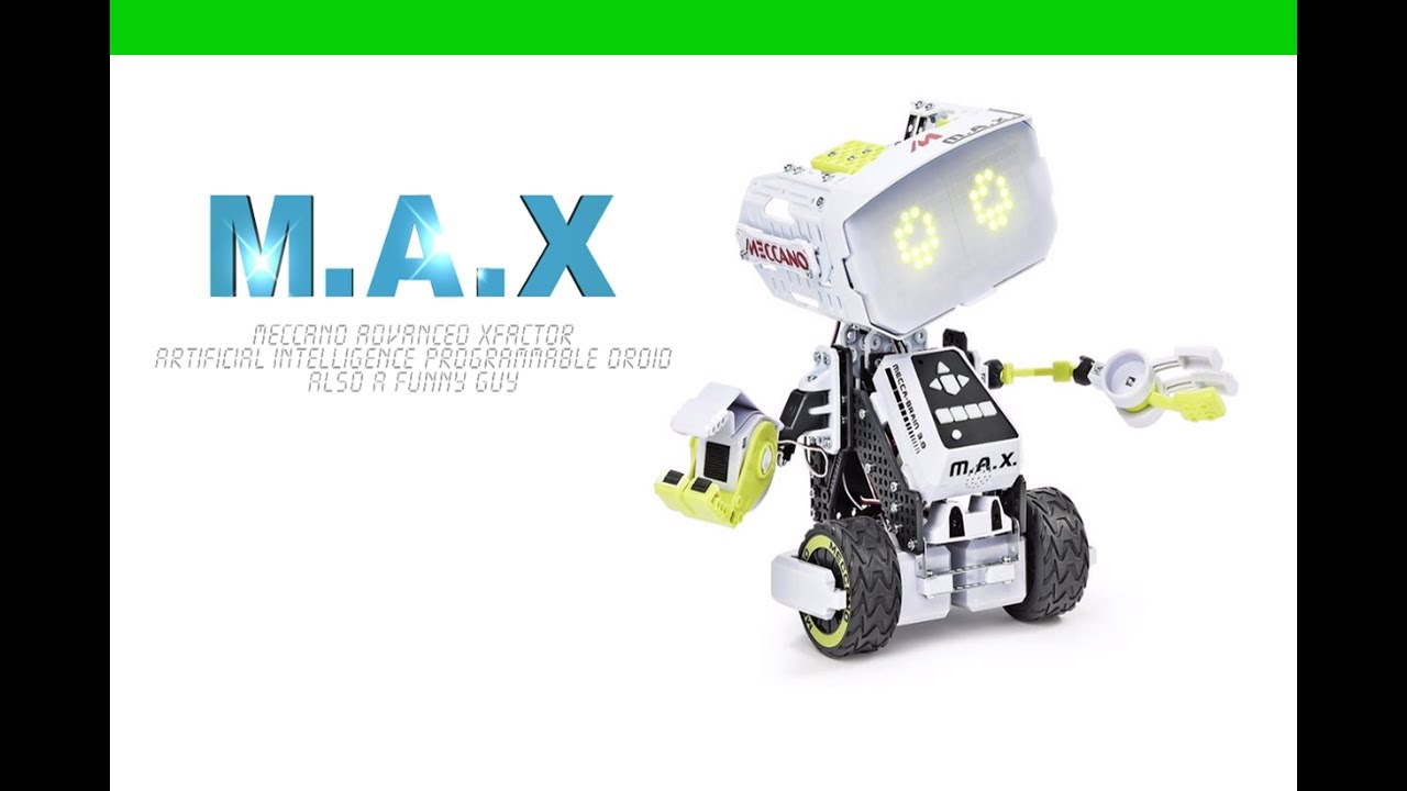 Meccano M.A.X. Intelligent Robot - Meet MAX for the first time