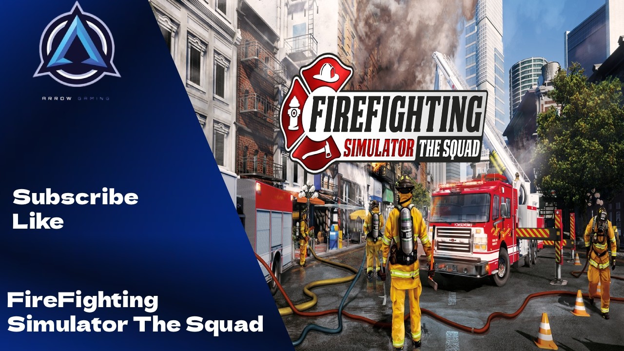 Firefighting Simulator: The Squad