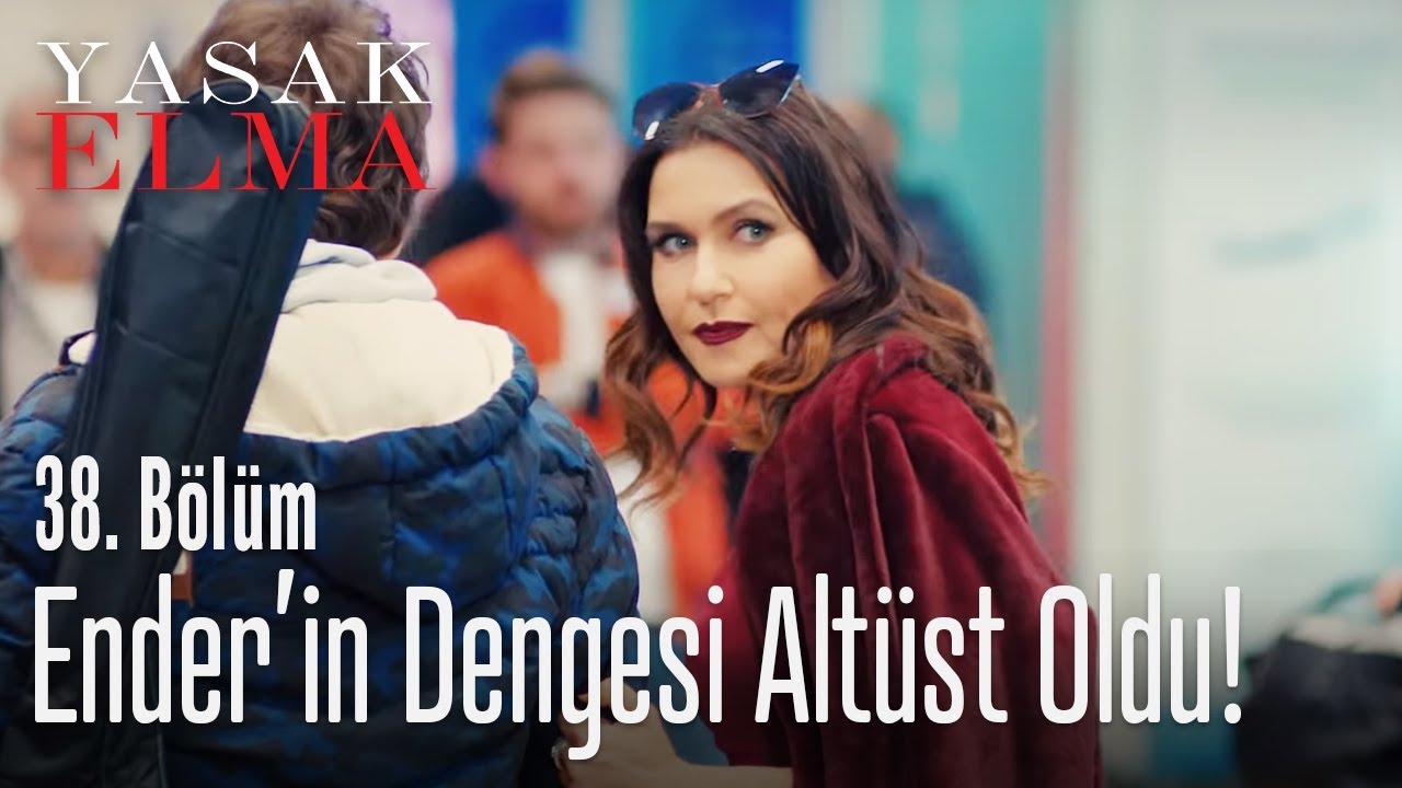 Ender'in dengesi alt üst oldu! -  Yasak Elma 38. Bölüm