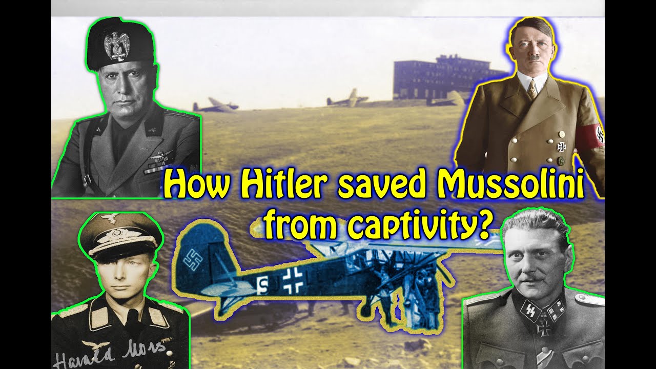 Hitler's singular operation to save Mussolini from captivity