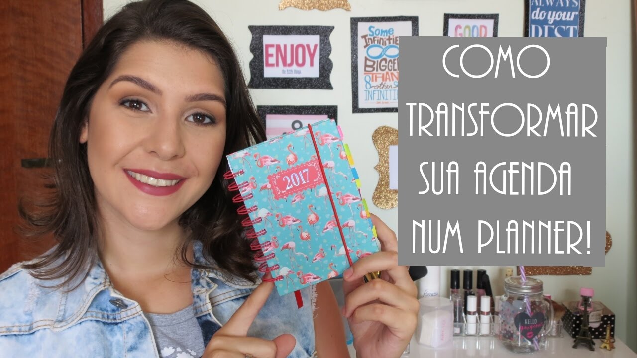 #29. DIY: Transformando sua agenda em PLANNER!
