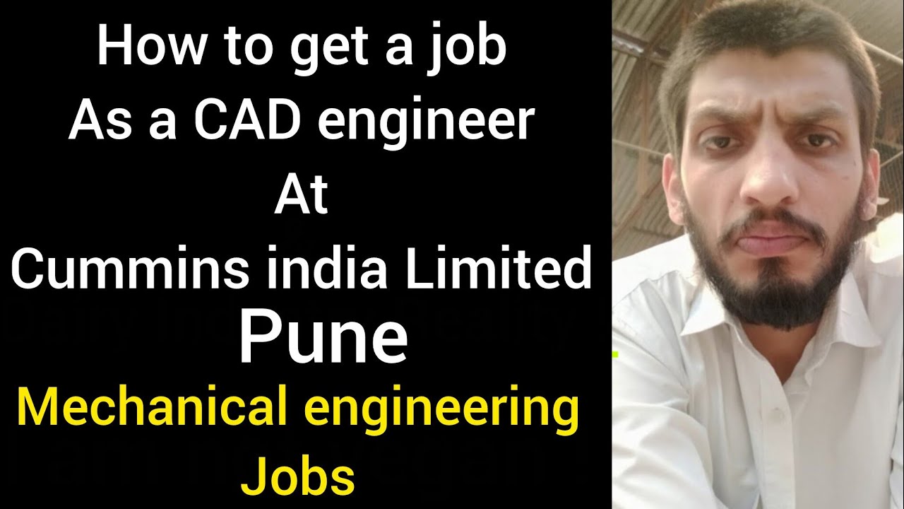 How to get job at Cummins India Limited,Pune?   Design Engineering jobs | Mechanical Engineer  